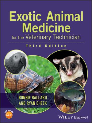 cover image of Exotic Animal Medicine for the Veterinary Technician